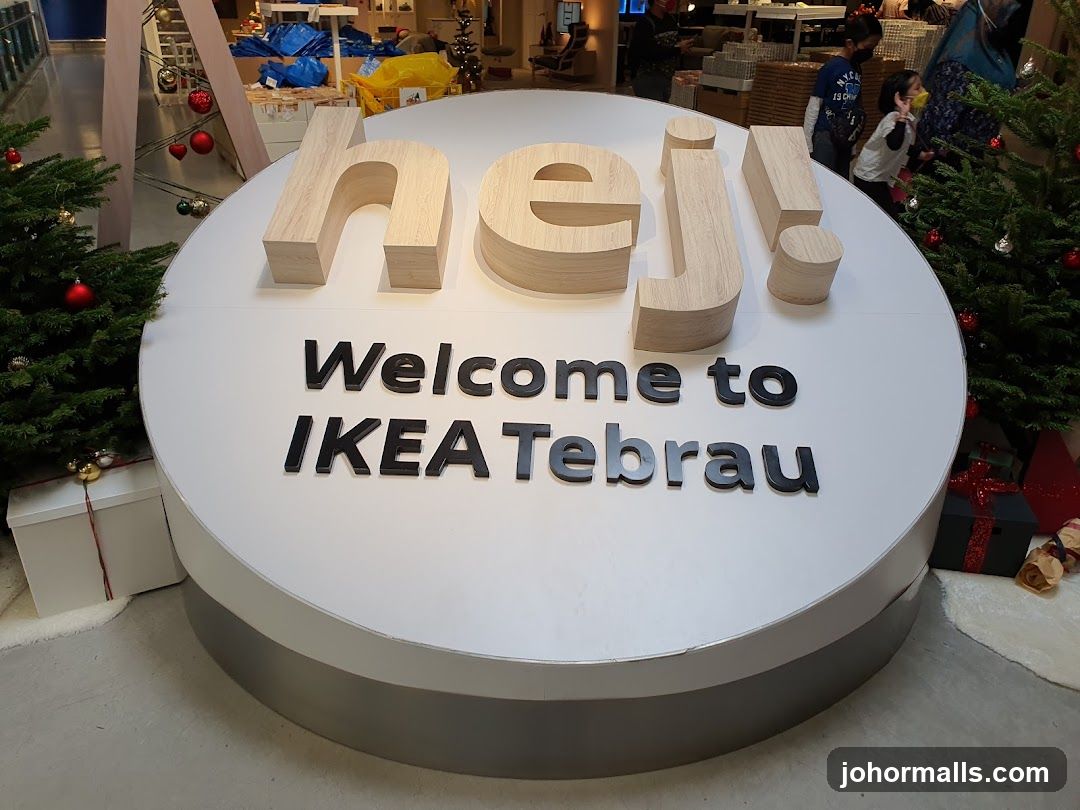 IKEA Tebrau Welcome Sign