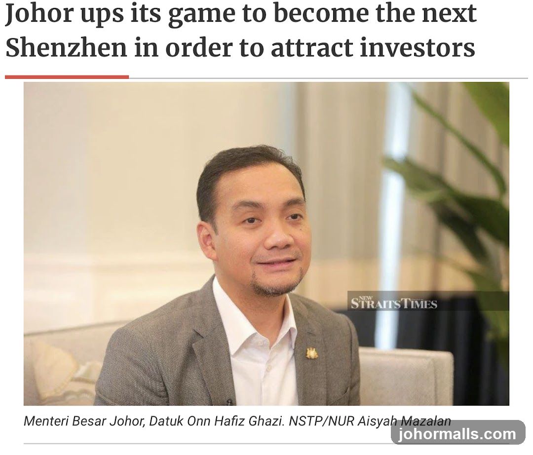 Johor ups its game to become the next Shenzhen in order to attract investors