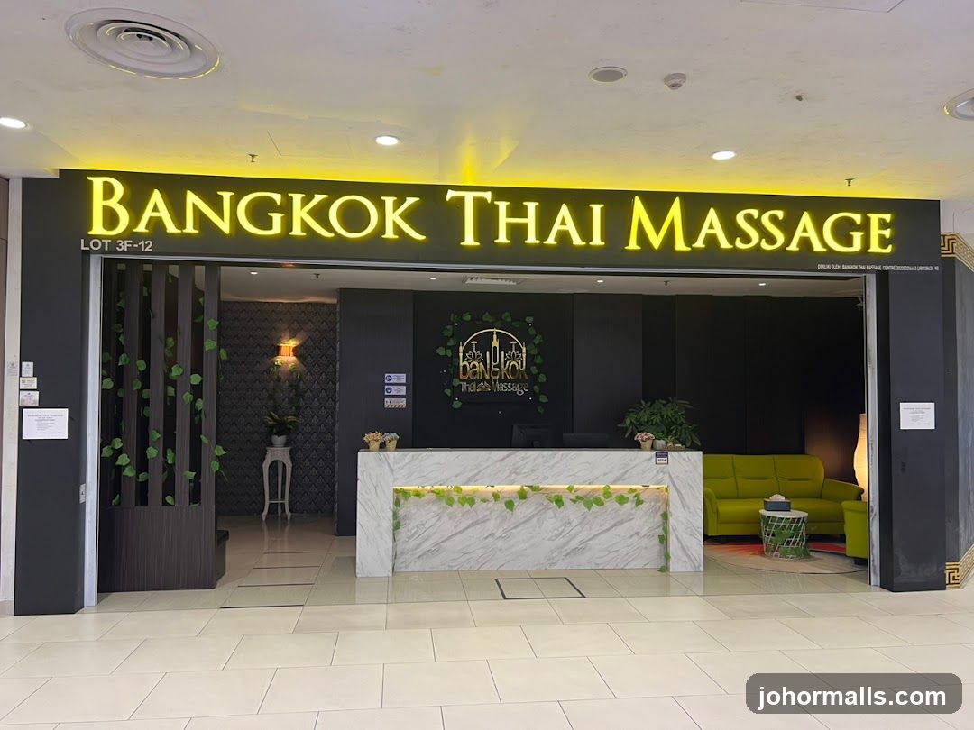 Bangkok Thai Massage - Paradigm Mall Johor Bahru (JB)