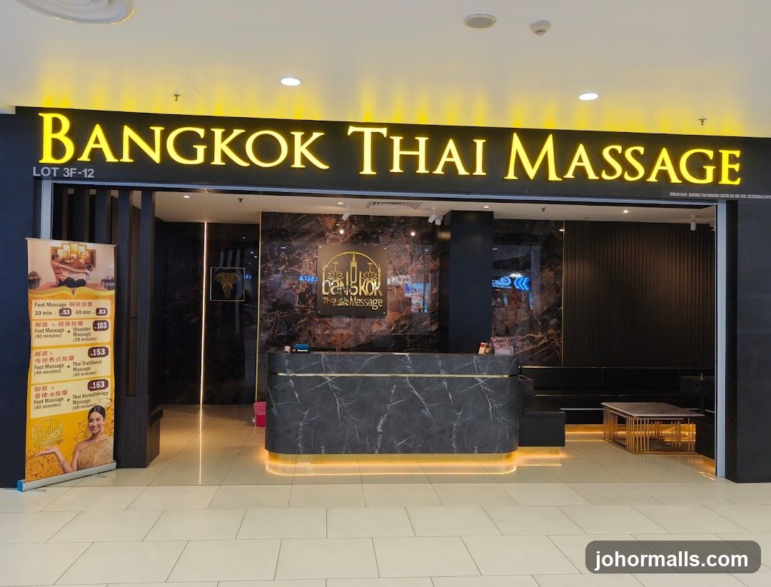 Bangkok Thai Massage - Paradigm Mall Johor Bahru (JB)