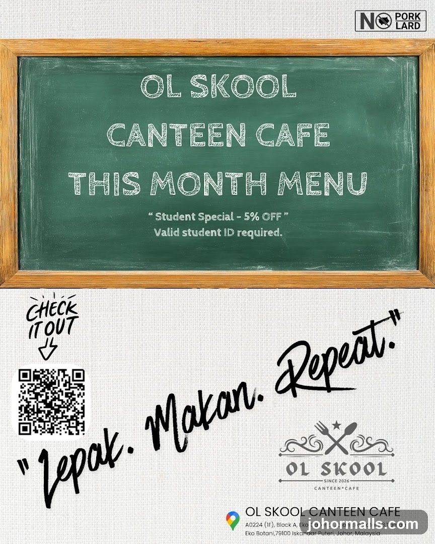 OL SKOOL CANTEEN CAFE This Month Menu