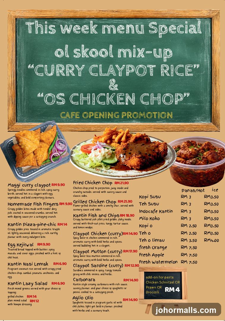 This week menu Special ol skool mix-up "CURRY CLAYPOT RICE" & "OS CHICKEN CHOP" CAFE OPENING PROMOTION
